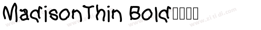 MadisonThin Bold字体转换
